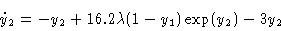 \begin{displaymath}\dot y_2 &=-y_2+16.2\lambda(1-y_1)\exp(y_2)-3y_2\cr\end{displaymath}